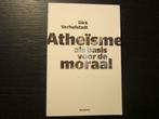 Atheïsme  als basis voor de moraal   -Dirk Verhofstadt-, Boeken, Ophalen of Verzenden
