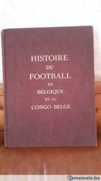 Livre Histoire du Football en Belgique et au Congo Belge, Livres, Utilisé
