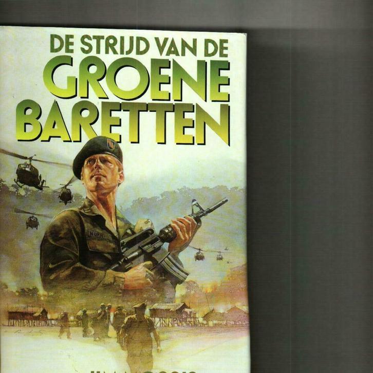 De strijd van de groene baretten Jim Morris/mei20, Boeken, Romans, Zo goed als nieuw, Ophalen of Verzenden