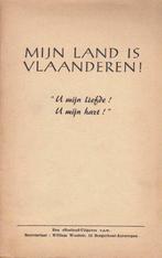 Mijn land is Vlaanderen "U mijn liefde! U mijn hart!"., Boeken, Ophalen of Verzenden, Gelezen, Overige onderwerpen