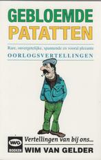 GEBLOEMDE PATATTEN, WIM VAN GELDER, Handgesigneerd., Boeken, Nieuw, Ophalen of Verzenden, Tweede Wereldoorlog, Wim Van Gelder