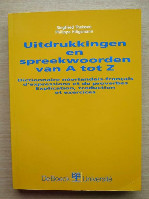 Uitdrukkingen en spreekwoorden van A tot Z. Dictionnaire NL, Livres, Dictionnaires, Utilisé, Néerlandais, Autres éditeurs, Enlèvement