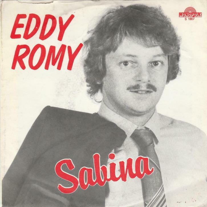 45T: Eddy Romy: Sabina : Monopole, Cd's en Dvd's, Vinyl | Nederlandstalig, Overige formaten, Ophalen of Verzenden