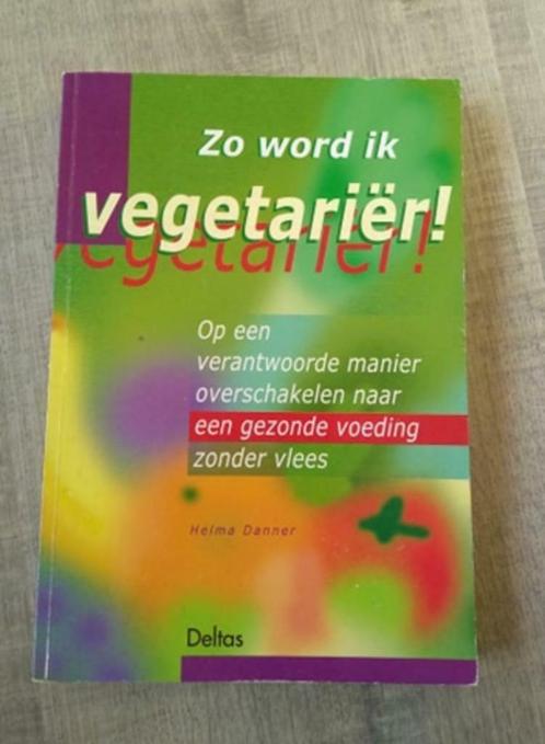 zo word ik vegetariër, Boeken, Gezondheid, Dieet en Voeding, Gelezen, Ophalen of Verzenden