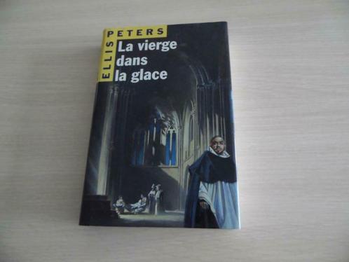 LA VIERGE DANS LA GLACE         ELLIS PETERS, Boeken, Detectives, Zo goed als nieuw, Ophalen of Verzenden