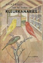 HANDBOEK VOOR HET KWEKEN VAN KLEURKANARIES - BOSMAN H.H., Boeken, Gelezen, Ophalen of Verzenden, Vogels