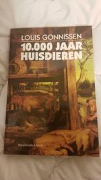 10000 jaar huisdieren / Louis Gonnissen, Comme neuf, Enlèvement ou Envoi
