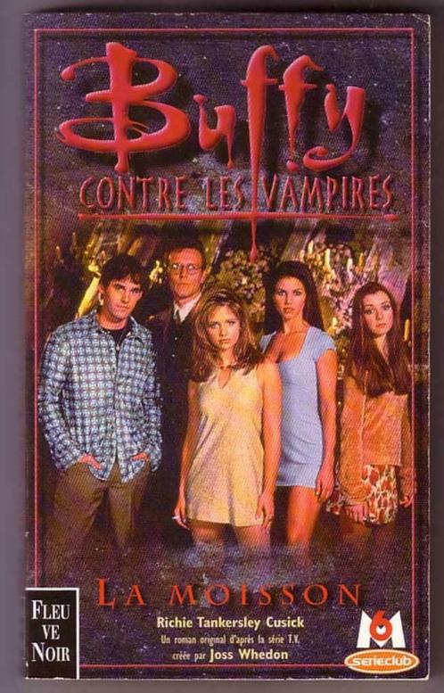 Livre enfant / Buffy contre les vampires - La Moisson, Livres, Livres pour enfants | Jeunesse | 10 à 12 ans, Comme neuf, Fiction