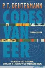 CODES VAN EER - P. T. DEUTERMANN - TECHNO THRILLER, Gelezen, Ophalen of Verzenden, P. T. DEUTERMANN, Nederland
