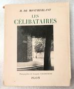 Les Celibataires 1948 Montherlant Gelim. Oplage - Chadourne, Enlèvement ou Envoi