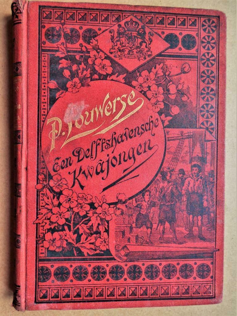 Een Delftshavensche kwajongen... la vie de Piet Heyn - 1890, Livres, Livres Autre, Utilisé, Enlèvement ou Envoi