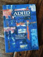 ADHD bij volwassenen - inleiding in Diagnostiek en Behandeli, Boeken, Ophalen of Verzenden, Zo goed als nieuw