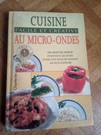 Livres de cuisine facile et créative au micro onde, Enlèvement ou Envoi