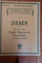 Sieber op.93 Thirty-six Eight Measure Vocalises (for MezzoS), Livres, Musique, Utilisé, Enlèvement ou Envoi, Instrument