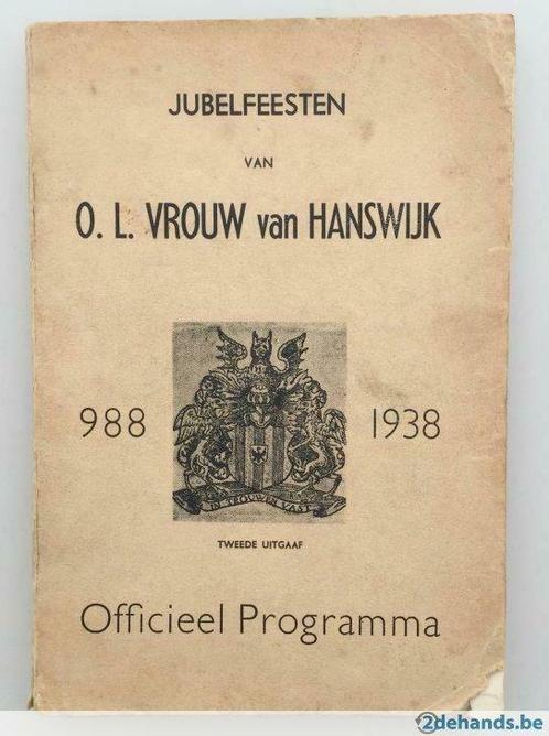 Jubelfeesten van O. L. Vrouw van Hanswijk 988 - 1938, Livres, Histoire nationale, Utilisé