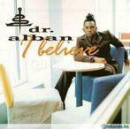 cd ' Dr.Alban - I believe (gratis verzending), Dance populaire, Enlèvement ou Envoi