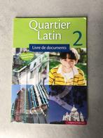 Quartier Latin2 Livre de documents, Boeken, Schoolboeken, Ophalen of Verzenden, Zo goed als nieuw
