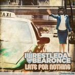 iwrestledabearonce ‎– Late For Nothing, CD & DVD, Enlèvement ou Envoi