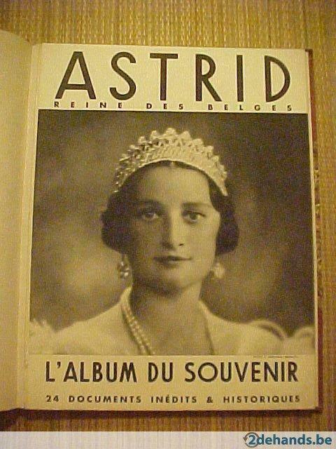 boek Astrid: Reine des Belges, Collections, Maisons royales & Noblesse, Utilisé, Envoi