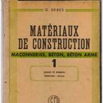 materiaux de construction, maçonneries, béton, béton armé 1, GEORGES DEBÈS, Autres sujets/thèmes, Utilisé, Enlèvement ou Envoi