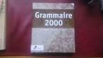 grammaire 2000, Boeken, Ophalen of Verzenden
