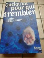 Quelqu'un pour qui trembler ( Gilles Legardinier ), Livres, Enlèvement ou Envoi, Comme neuf