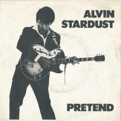 Alvin Stardust – Pretend / Goose bumps – Single, CD & DVD, Vinyles Singles, Single, Pop, 7 pouces, Enlèvement ou Envoi