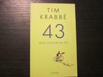 43 wielerverhalen   -Tim Krabbé-, Boeken, Ophalen of Verzenden, Gelezen