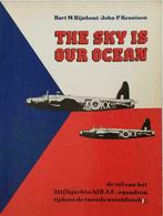 The sky is our ocean - Rijnhout & Rennison - WO II, Gelezen, Ophalen of Verzenden, Luchtmacht, Tweede Wereldoorlog