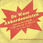 De Wase Akkordeonisten – Une valse si belle – Single, Gebruikt, 7 inch, Single, Ophalen of Verzenden