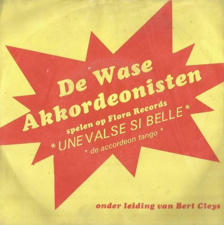 De Wase Akkordeonisten – Une valse si belle – Single, CD & DVD, Vinyles Singles, Utilisé, Single, En néerlandais, 7 pouces, Enlèvement ou Envoi