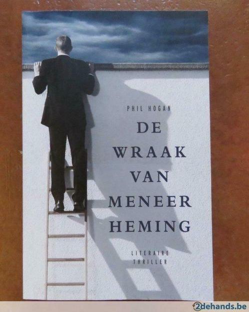 Phil Hogan - De wraak van meneer Heming (Uitgave: 2014), Livres, Thrillers, Neuf, Envoi