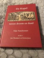 De kapel tussen droom en daad - Stijn Vanclooster, Comme neuf, Autres sujets/thèmes, Enlèvement ou Envoi