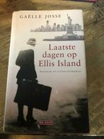 Laatste dagen op Ellis Island - Gaelle Josse, Ophalen of Verzenden, Zo goed als nieuw