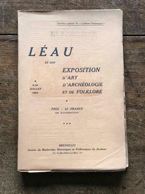 LEAU et son exposition d'art d'archéologie et de Folklore, Livres, Histoire nationale, Utilisé, Enlèvement ou Envoi