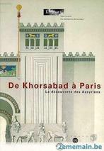 Livre De Khorsabad à Paris: la découverte des Assyriens, Nieuw