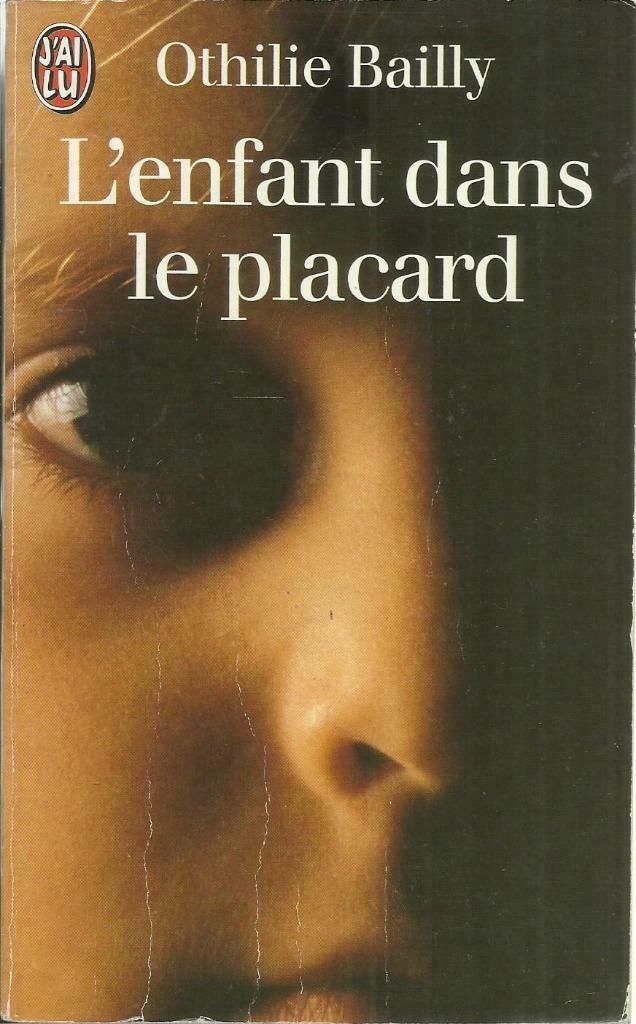 L'ENFANT DANS LE PLACARD- Othilie BAILLY, Boeken, Taal | Frans, Gelezen, Fictie, Ophalen of Verzenden