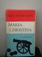Niet wanhopen Maria-Christina (F.R. Boschvogel / 1959), Boeken, Gelezen, België, F.R. Boschvogel, Ophalen of Verzenden