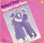 45T: Robert Paul: Toppers van toen, Autres formats, Enlèvement ou Envoi