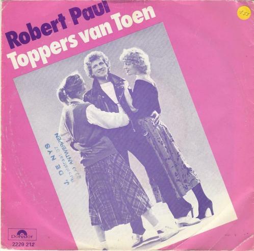 45T: Robert Paul: Toppers van toen, CD & DVD, Vinyles | Néerlandophone, Autres formats, Enlèvement ou Envoi