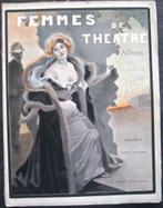 Femmes de Theatre [c1900] Ferdinand Bac Belle Epoque, Enlèvement ou Envoi