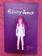Livre « Felicity James » Jennifer Lynn Barnes, Livres, Utilisé