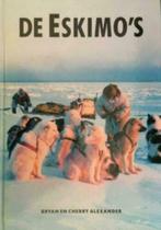 De Eskimo's / Bryan en Cherry Alexander, Boeken, Ophalen of Verzenden, Zo goed als nieuw