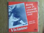 single vivianne, CD & DVD, Vinyles Singles, 7 pouces, En néerlandais, Enlèvement ou Envoi, Single