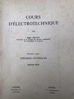 Cours D Electrotechnique Gillon, Première Partie, Théories G, Utilisé, Auteur(s) : Gillon, Enlèvement ou Envoi, Électrotechnique