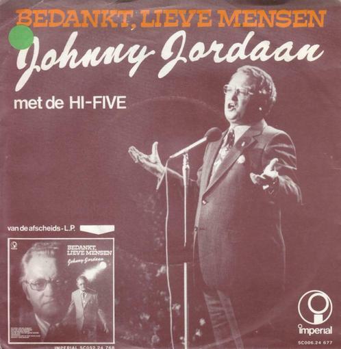 Johnny Jordaan / Tante Leen ‎– Bedankt Lieve Mensen / Hoe Mo, Cd's en Dvd's, Vinyl Singles, Gebruikt, Single, Overige genres, 7 inch