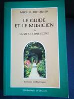 Le guide et le musicien Michel Ricquier, Enlèvement, Récit ou Roman, Spiritualité en général, Neuf