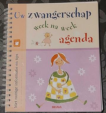 Uw zwangerschap week na week agenda (nieuw) beschikbaar voor biedingen
