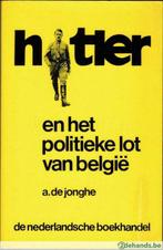 hitler en  het  politieke  lot van  belgië, a. de jonghe, Boeken, Geschiedenis | Nationaal, Gelezen, Ophalen of Verzenden