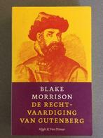 De rechtvaardiging van Gutenberg - Blake Morrison, Comme neuf, Blake Morrison, Enlèvement ou Envoi